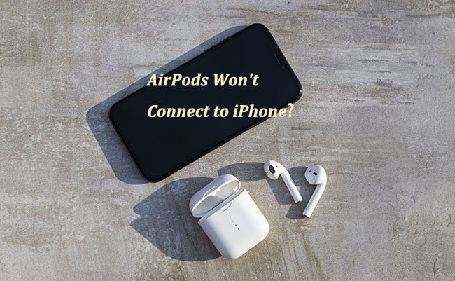 airpods wont connect to iphone