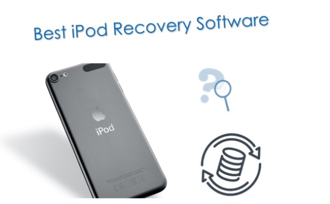 Top 7 Best iPod Recovery Software [2022 Pro Tips]