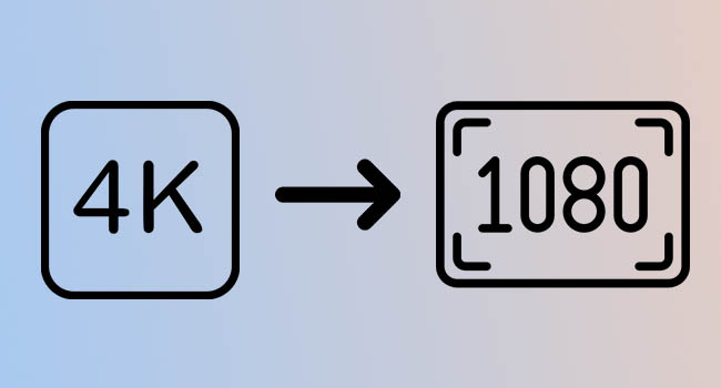 how-to-downscale-convert-4k-to-1080p-8-tips