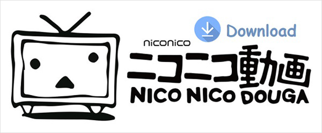how to download niconico videos