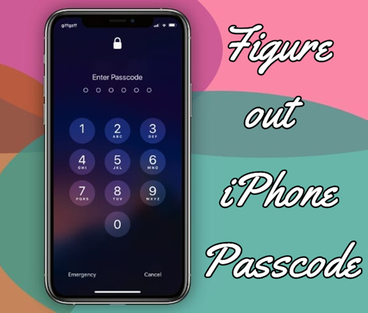 figure out iphone passcode