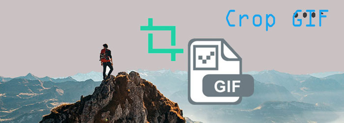 How to Edit and Crop Animated GIFs with 4 Effective Ways