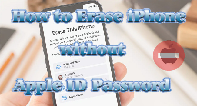 how to erase iphone without apple id password