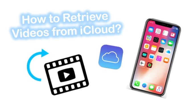 how to retrieve videos from icloud