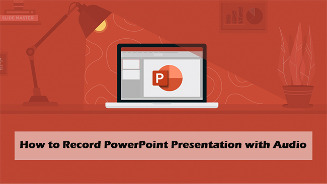 record powerpoint presentation with audio mp4