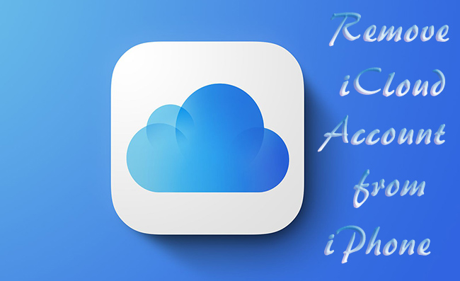 how to remove icloud account from iphone