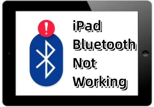 ipad bluetooth not working