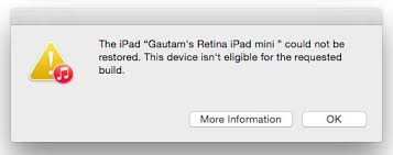 ipad is not eligible for the requested build