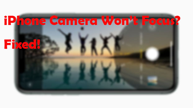 iphone camera won't focus