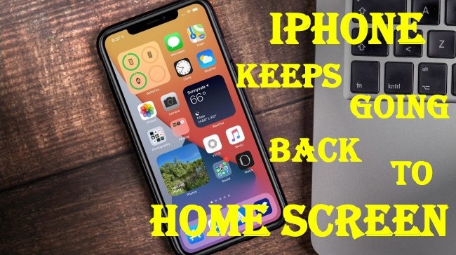 iphone keeps going back to home screen