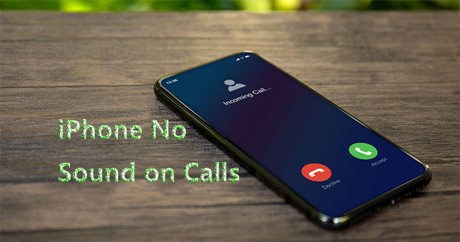 iphone no sound on calls