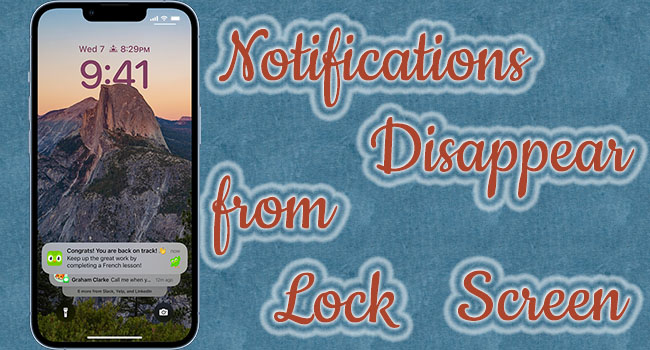 iphone notifications disappear from lock screen