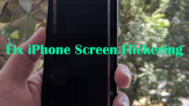 iphone screen flickering