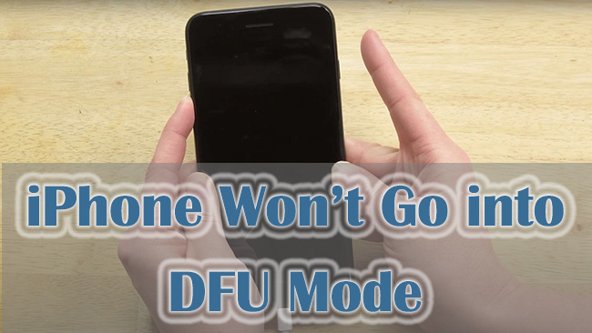 iphone won't go into dfu mode