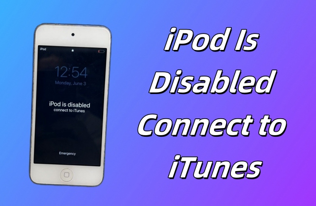 ipod is disabled connect to itunes