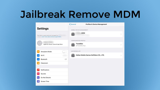 Does Jailbreak Remove MDM on iPad/iPhone? Yes!