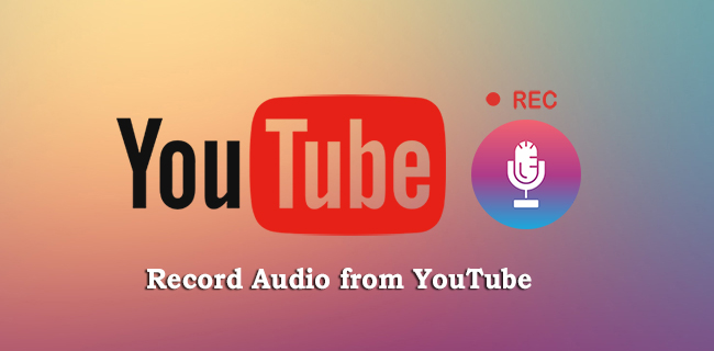 record audio from youtube