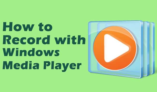 record with windows media player