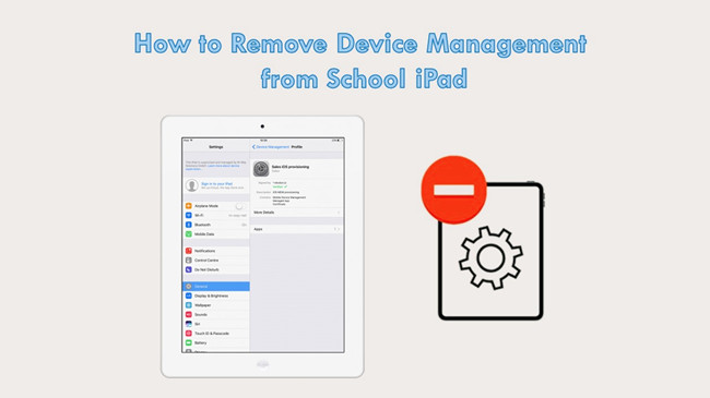 how to remove device management from school ipad