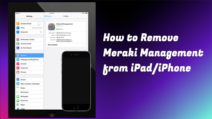 remove meraki mdm from ipad iphone