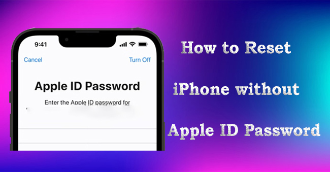 how to reset iphone without apple id password
