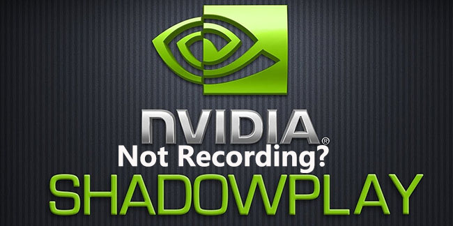shadowplay not recording
