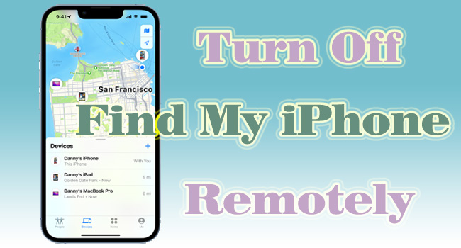 turn off find my iphone remotely