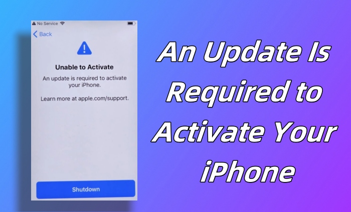 unable to activate iphone an update is required
