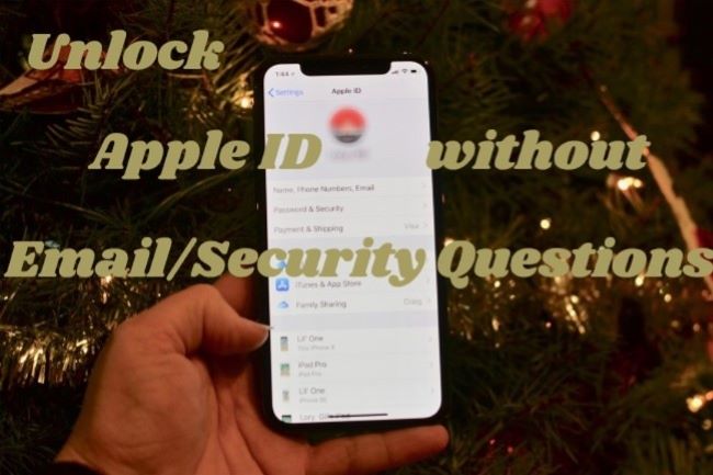 unlock apple id without email or security questions