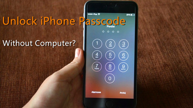 How To Unlock Iphone Passcode With Without Computer